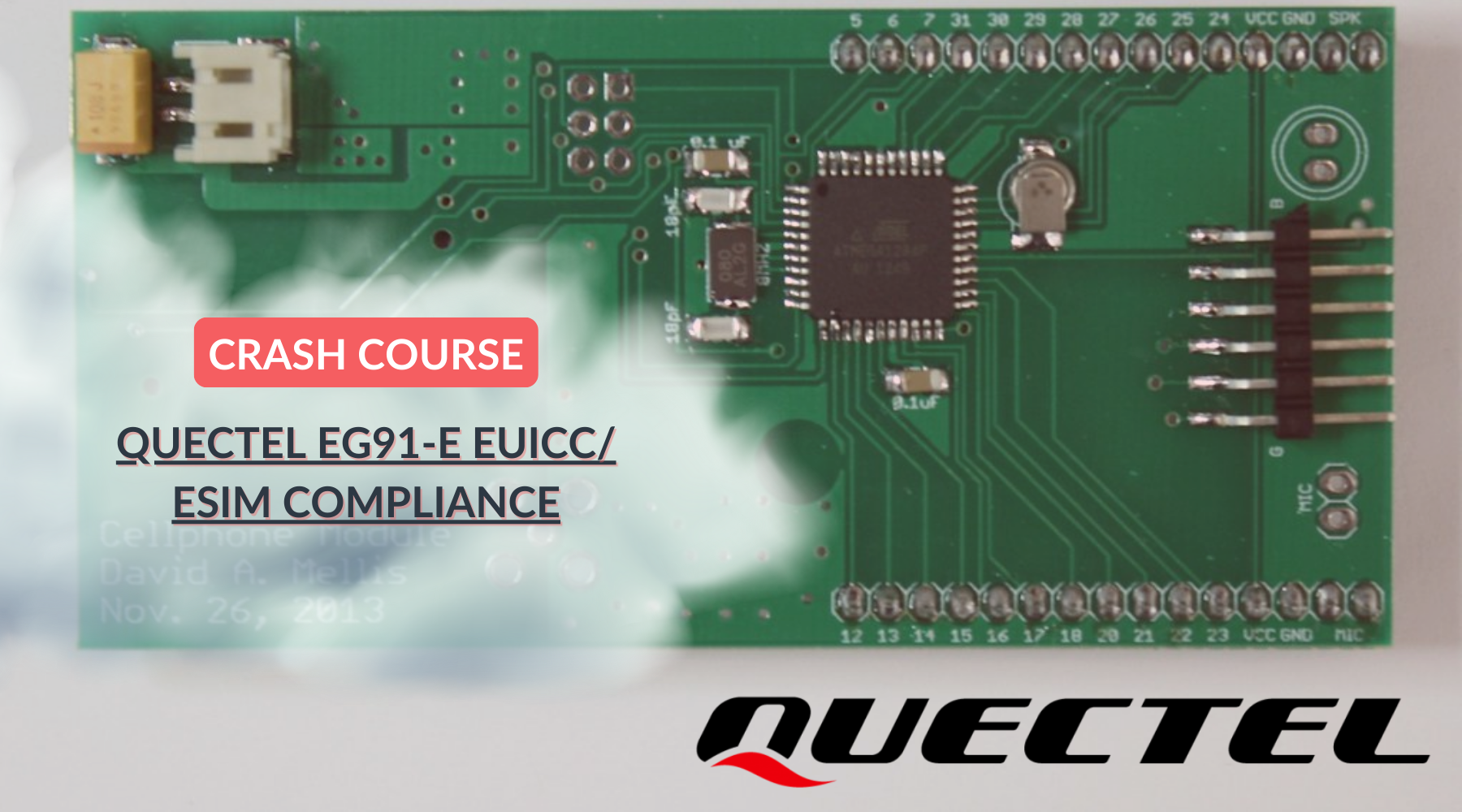 QUECTEL EG91-E EUICC/ ESIM COMPLIANCE with ConnectedYou