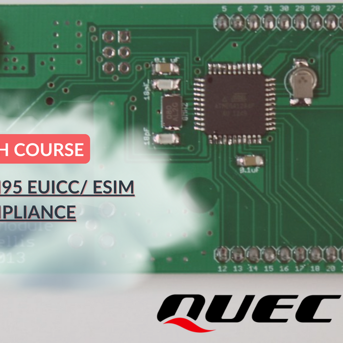 QUECTEL M95 EUICC/ ESIM COMPLIANCE with ConnectedYou
