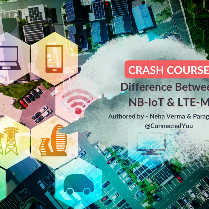Understanding The Difference Between LTE-M & NB-IoT
